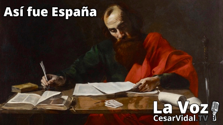 Así fue España: Pablo trae el Evangelio - 12/07/21