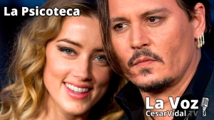 La Psicoteca: Amber Heard al descubierto (2) - 18/05/22