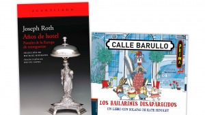 La Biblioteca: &quot;Años de hotel. Postales de la Europa de entreguerras&quot; y &quot;Los bailarines desaparecidos&quot; - 16/04/20