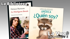 La Biblioteca: &quot;La Madriguera Dorada&quot; y &quot;¿Quién soy? Crías de animales América.&quot; - 09/06/22