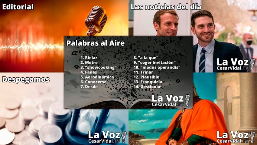 Programa Completo de La Voz de César Vidal - 25/04/22