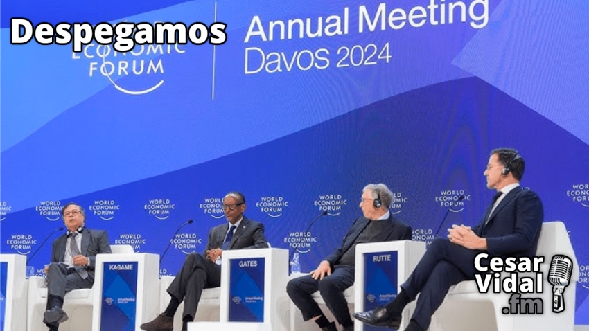 Despegamos: Especial Davos 2024: Lujo desenfrenado, pandemias X y secta climática - 19/01/24