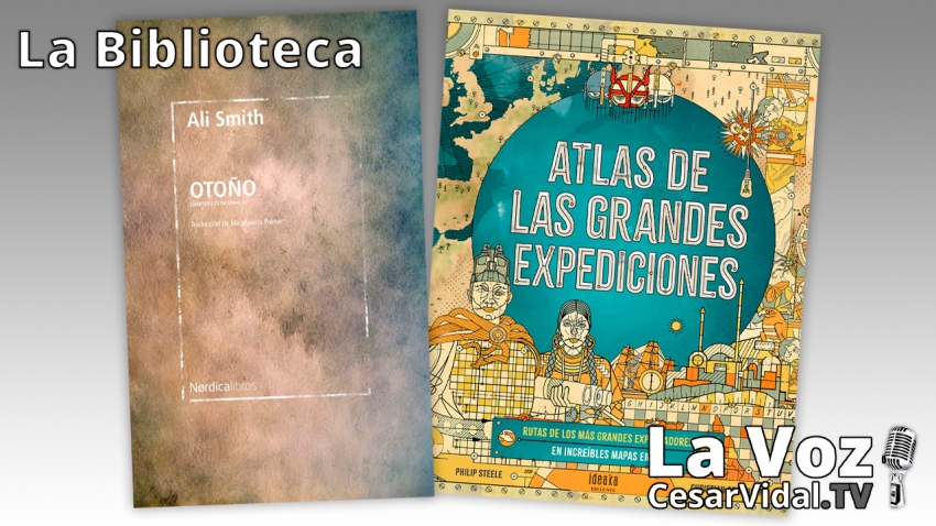 La Biblioteca: &quot;Otoño&quot; y &quot;Atlas de las Grandes Expediciones&quot; - 14/01/21