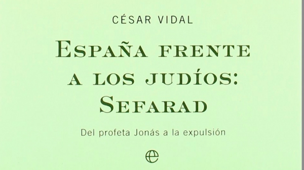 ESPAÑA FRENTE A LOS JUDÍOS: SERAFAD: DEL PROFETA JONÁS A LA EXPULSIÓN