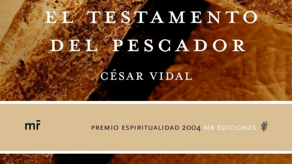 EL TESTAMENTO DEL PESCADOR (PREMIO ESPIRITUALIDAD 2004)