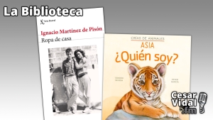 La Biblioteca: &quot;Ropa de casa&quot; y &quot;Crías de animales. Asia.&quot; - 26/09/24