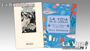 La Biblioteca: &#039;Normas de cortesía&#039; y &#039;La vida en el océano&#039; - 29/04/21