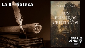 La Biblioteca: Los primeros cristianos - 15/12/22