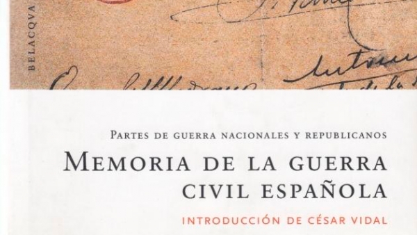 MEMORIA DE LA GUERRA CIVIL ESPAÑOLA: PARTES NACIONALES Y REPUBLICANOS