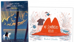 La Biblioteca: &quot;Los días del Cáucaso&quot; y &quot;Mi sombrero rojo&quot; - 25/06/20