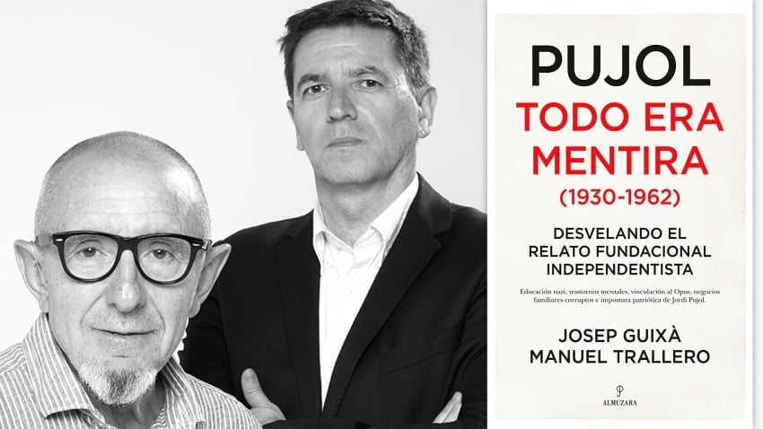 Entrevista a Josep Guixá y Manuel Trallero: Pujol. Todo era mentira - 12/06/20