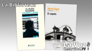 La Biblioteca: &#039;El buen nombre&#039; y &#039;El capote&#039; - 15/04/21