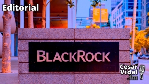 Editorial: Ese monstruo llamado BlackRock - 24/02/23