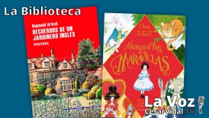 La Biblioteca: &quot;Recuerdos de un jardinero inglés&quot; y &quot;Alicia en el País de las maravillas&quot; - 26/11/20