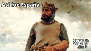 Así fue España: Los árabes llegan a España (XXIV): Comienza la Reconquista: Alfonso I - 03/07/23