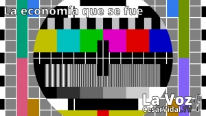 La economía que se fue - 18/05/21